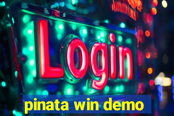 pinata win demo